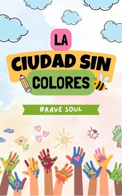 Cover La Ciudad sin Colores (Boys and Girls, #1) (eBook, ePUB)