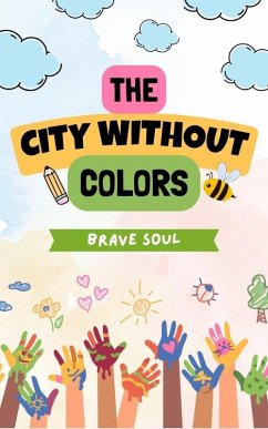 Cover The City Without Colors (Boys and Girls, #1) (eBook, ePUB)