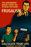 The government doesn't want you to read this book - Frugalism Calculate your life (eBook, ePUB) The government doesn't want you to read this book - Frugalism Calculate your life (eBook, ePUB)