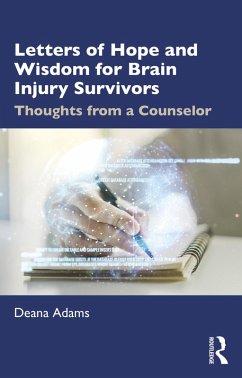 Cover Letters of Hope and Wisdom for Brain Injury Survivors (eBook, ePUB)
