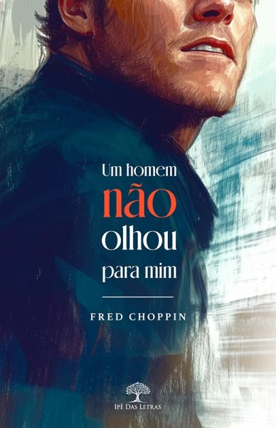 Um homem não olhou para mim (eBook, ePUB) Um homem não olhou para mim (eBook, ePUB)