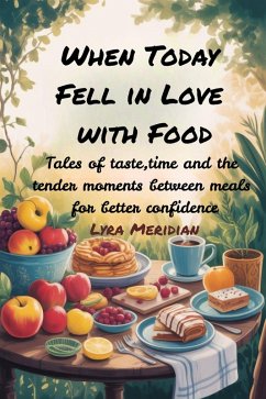 Cover When Today Fell in Love with Food (eBook, ePUB)