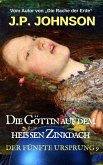 Die Göttin auf dem heißen Zinkdach (Der fünfte Ursprung, #9) (eBook, ePUB) Die Göttin auf dem heißen Zinkdach (Der fünfte Ursprung, #9) (eBook, ePUB)