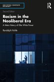 Racism in the Neoliberal Era (eBook, ePUB)