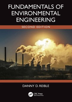 Fundamentals of Environmental Engineering (eBook, ePUB) - Reible, Danny