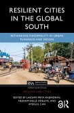 Resilient Cities in the Global South (eBook, PDF) Resilient Cities in the Global South (eBook, PDF)