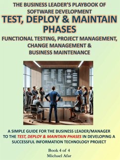 Cover Test, Deploy & Maintain Phases (The Business Leader's Playbook of Software Development, #4) (eBook, ePUB)