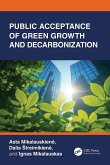 Public Acceptance of Green Growth and Decarbonization (eBook, ePUB)