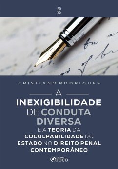 A Inexigibilidade de Conduta Diversa - 1ª Ed - 2025 (eBook, ePUB) Cover A Inexigibilidade de Conduta Diversa - 1ª Ed - 2025 (eBook, ePUB)