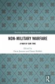 Non-Military Warfare (eBook, PDF)