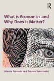 What is Economics and Why Does it Matter? (eBook, PDF) What is Economics and Why Does it Matter? (eBook, PDF)