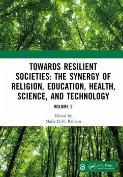 Towards Resilient Societies: The Synergy of Religion, Education, Health, Science, and Technology (eBook, ePUB)