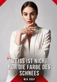 Cover Weiß ist nicht nur die Farbe des Schnees