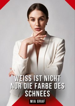 Cover Weiß ist nicht nur die Farbe des Schnees