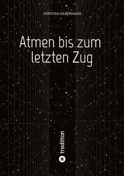 Cover Atmen bis zum letzten Zug