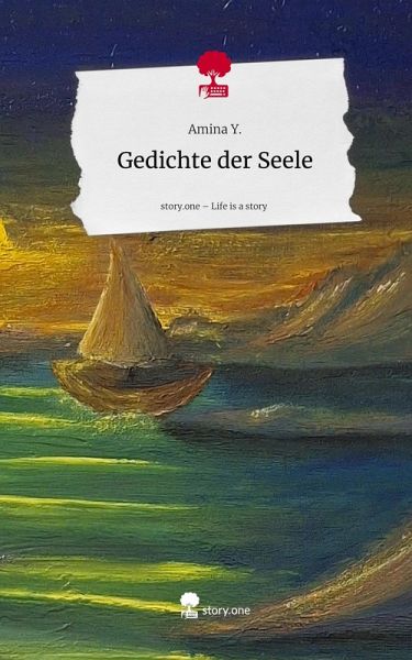 Gedichte der Seele. Life is a Story - story.one