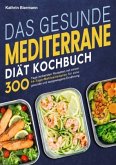 Das gesunde Mediterrane-Diät Kochbuch