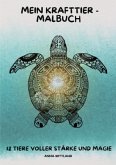 Mein Krafttier - Malbuch Mein Krafttier - Malbuch
