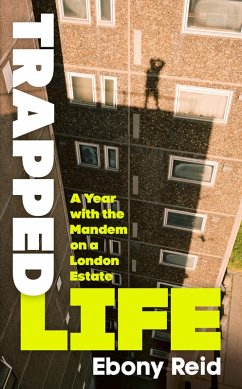 Trapped Life (eBook, ePUB) - Reid, Ebony