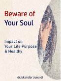 Beware of Your Soul (eBook, ePUB)