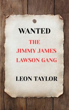 The Jimmy James Lawson Gang (eBook, ePUB) - Taylor, Leon