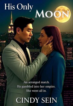 His Only Moon (eBook, ePUB) - Sein, Cindy