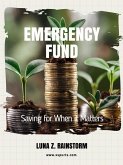 Emergency Fund (eBook, ePUB) Emergency Fund (eBook, ePUB)