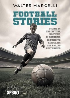 Football stories (eBook, ePUB) - Marcelli, Walter