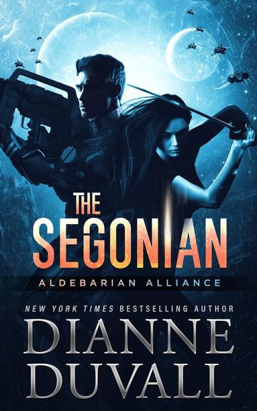 The Segonian (Aldebarian Alliance, #2) (eBook, ePUB) The Segonian (Aldebarian Alliance, #2) (eBook, ePUB)