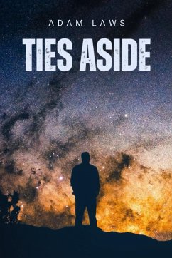 Ties Aside (eBook, ePUB) - Laws, Adam