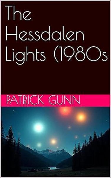 The Hessdalen Lights (1980s (eBook, ePUB) The Hessdalen Lights (1980s (eBook, ePUB)