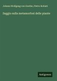 Saggio sulla metamorfosi delle piante