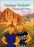 Hopalupa Kardesler 4 - Gizemli Sehir Petra