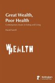 Great Wealth Poor Health Great Wealth Poor Health