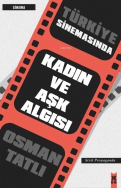 Cover Türkiye Sinemasinda Kadin ve Ask Algisi