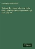 Zoologia del viaggio intorno al globo della regia fregata Magenta durante gli anni 1865-68