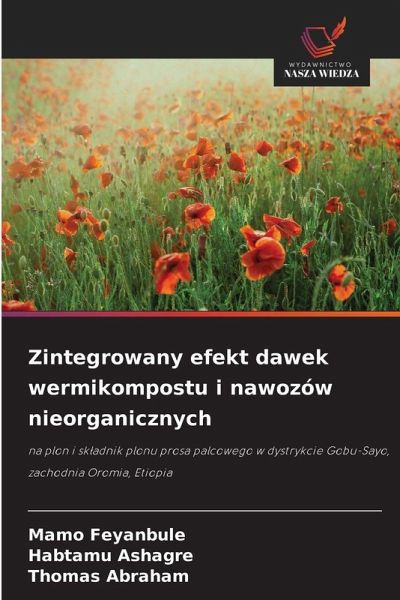 Zintegrowany efekt dawek wermikompostu i nawozów nieorganicznych Zintegrowany efekt dawek wermikompostu i nawozów nieorganicznych