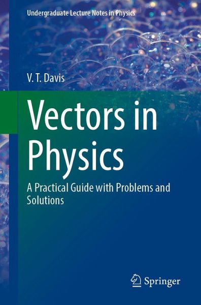 Vectors in Physics Vectors in Physics
