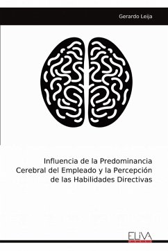 Cover Influencia de la Predominancia Cerebral del Empleado y la Percepción de las Habilidades Directivas