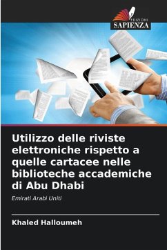 Cover Utilizzo delle riviste elettroniche rispetto a quelle cartacee nelle biblioteche accademiche di Abu Dhabi