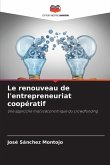 Le renouveau de l'entrepreneuriat coopératif