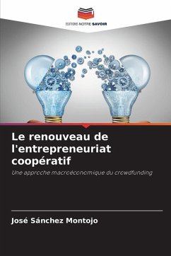 Le renouveau de l'entrepreneuriat coopératif - Sánchez Montojo, José Le renouveau de l'entrepreneuriat coopératif - Sánchez Montojo, José