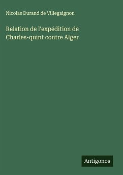 Cover Relation de l'expédition de Charles-quint contre Alger