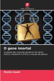 O gene imortal O gene imortal