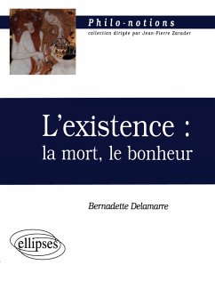 Cover L'existence : la mort, le bonheur
