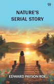Nature's Serial Story Nature's Serial Story