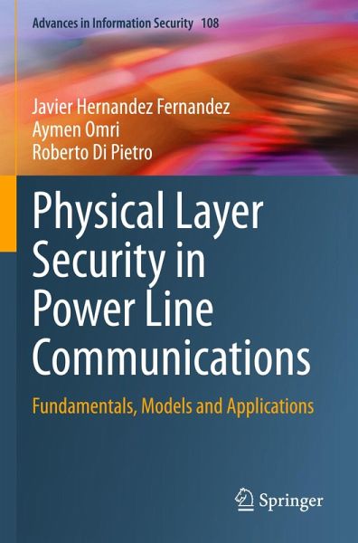 Physical Layer Security in Power Line Communications Physical Layer Security in Power Line Communications