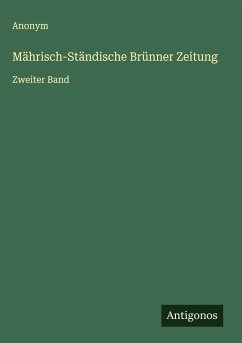 Mährisch-Ständische Brünner Zeitung - Anonym