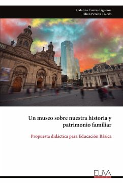 Cover Un museo sobre nuestra historia y patrimonio familiar