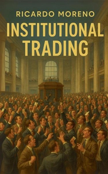 Institutional Trading Institutional Trading